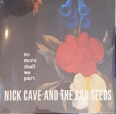 Nick Cave & The Bad Seeds - No More Shall We Part